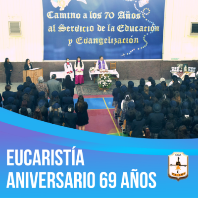 Eucaristía Aniversario N°69 